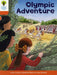 Oxford Reading Tree: Level 6: More Stories B: Olympic Adventure Popular Titles Oxford University Press