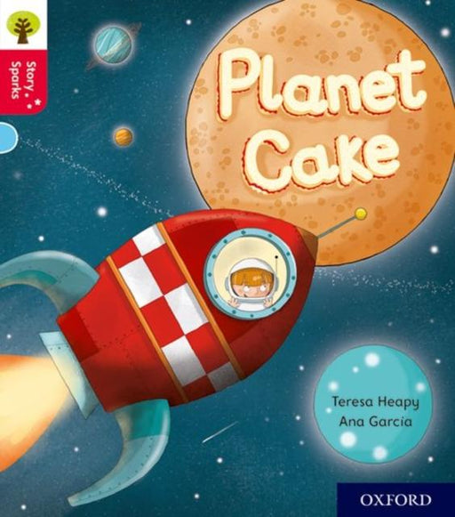 Oxford Reading Tree Story Sparks: Oxford Level 4: Planet Cake Popular Titles Oxford University Press
