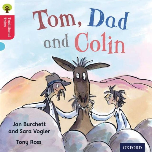 Oxford Reading Tree Traditional Tales: Level 4: Tom, Dad and Colin Popular Titles Oxford University Press