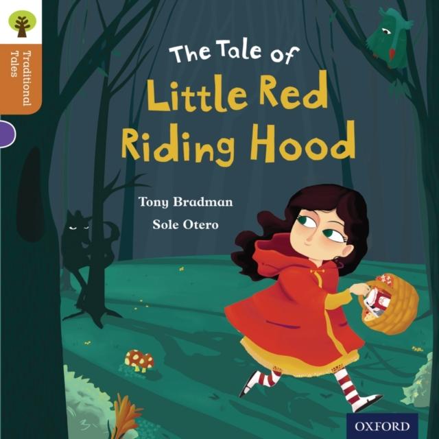 Oxford Reading Tree Traditional Tales: Level 8: Little Red Riding Hood Popular Titles Oxford University Press
