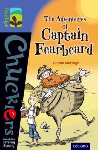 Oxford Reading Tree TreeTops Chucklers: Level 17: The Adventures of Captain Fearbeard Popular Titles Oxford University Press
