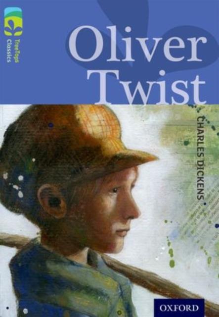 Oxford Reading Tree TreeTops Classics: Level 17 More Pack A: Oliver Twist Popular Titles Oxford University Press
