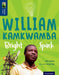 Oxford Reading Tree TreeTops inFact: Level 14: William Kamkwamba: Bright Spark Popular Titles Oxford University Press