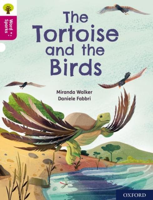 Oxford Reading Tree Word Sparks: Level 10: The Tortoise and the Birds Popular Titles Oxford University Press