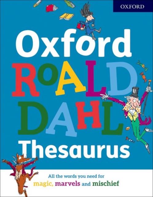 Oxford Roald Dahl Thesaurus Popular Titles Oxford University Press