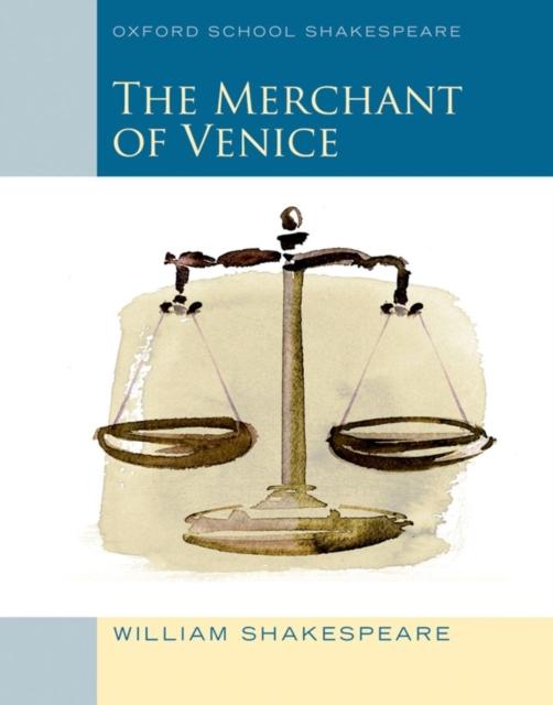 Oxford School Shakespeare: Merchant of Venice Popular Titles Oxford University Press