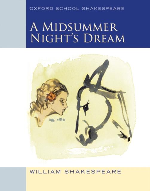 Oxford School Shakespeare: Midsummer Night's Dream Popular Titles Oxford University Press
