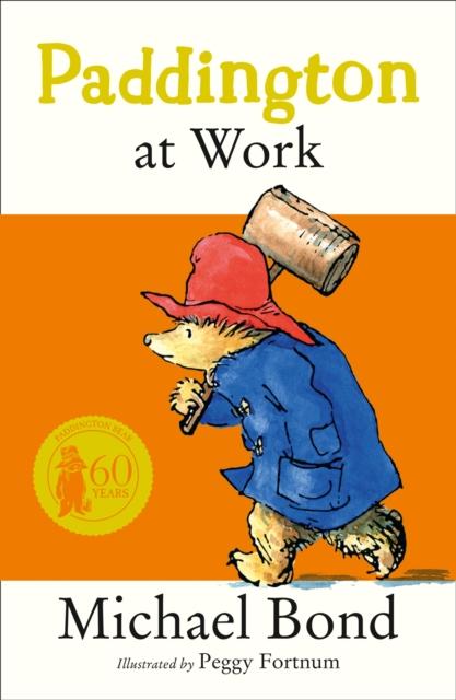 Paddington at Work Popular Titles HarperCollins Publishers