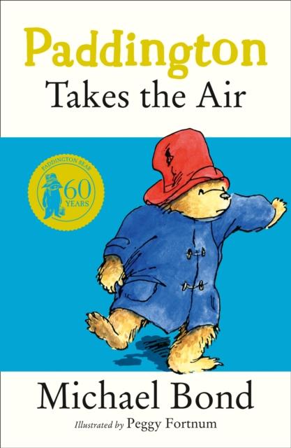 Paddington Takes the Air Popular Titles HarperCollins Publishers