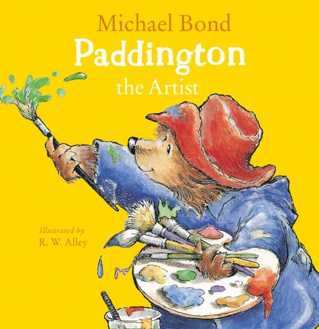 Paddington the Artist Popular Titles HarperCollins Publishers
