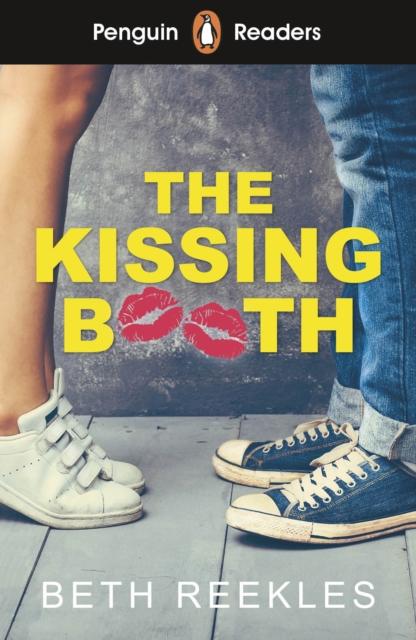 Penguin Readers Level 4: The Kissing Booth (ELT Graded Reader) Popular Titles Penguin Random House Children's UK