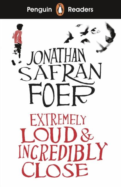 Penguin Readers Level 5: Extremely Loud and Incredibly Close (ELT Graded Reader) Popular Titles Penguin Random House Children's UK