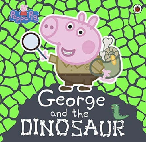 Peppa Pig: George and the Dinosaur Popular Titles Penguin Random House Children's UK
