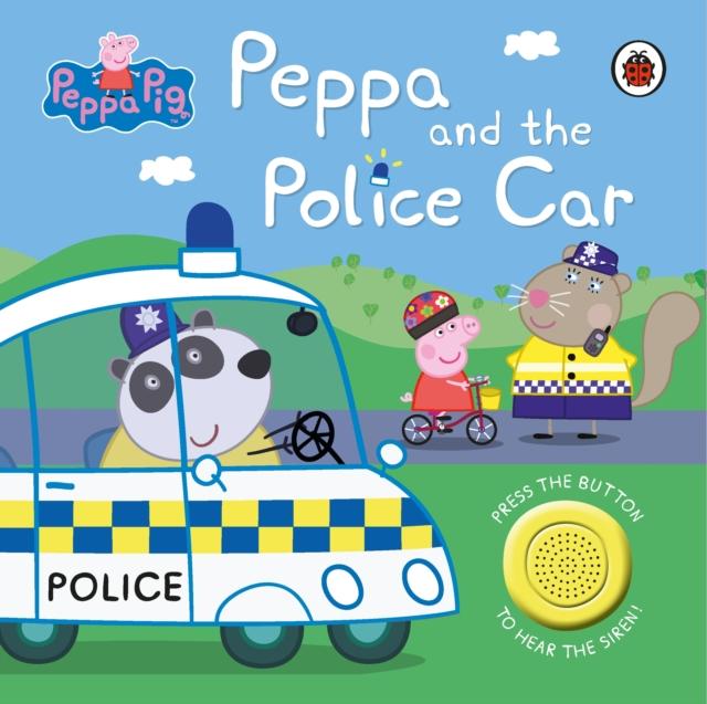 Peppa Pig: Police Car : Sound Book Popular Titles Penguin Random House Children's UK