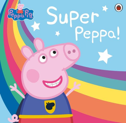 Peppa Pig: Super Peppa! Popular Titles Penguin Random House Children's UK