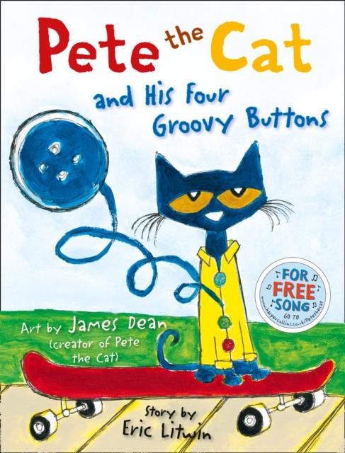 Pete the Cat and his Four Groovy Buttons Popular Titles HarperCollins Publishers