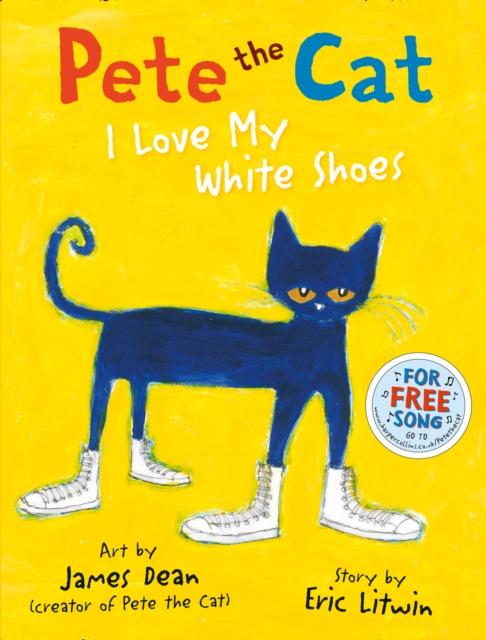 Pete the Cat I Love My White Shoes Popular Titles HarperCollins Publishers