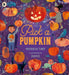 Pick a Pumpkin Popular Titles Walker Books Ltd
