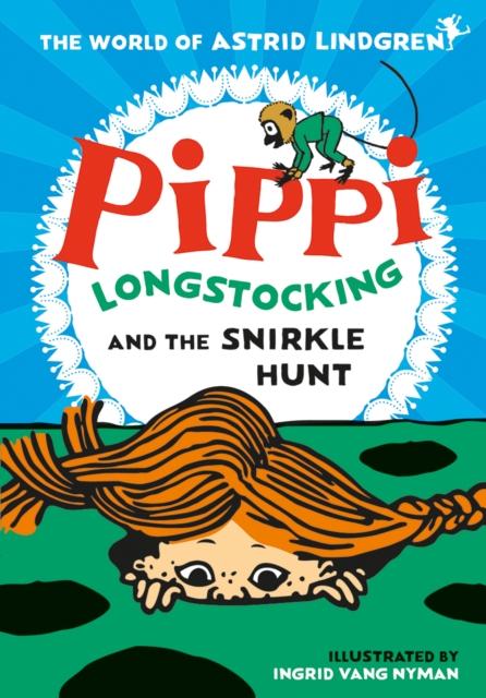 Pippi Longstocking and the Snirkle Hunt Popular Titles Oxford University Press