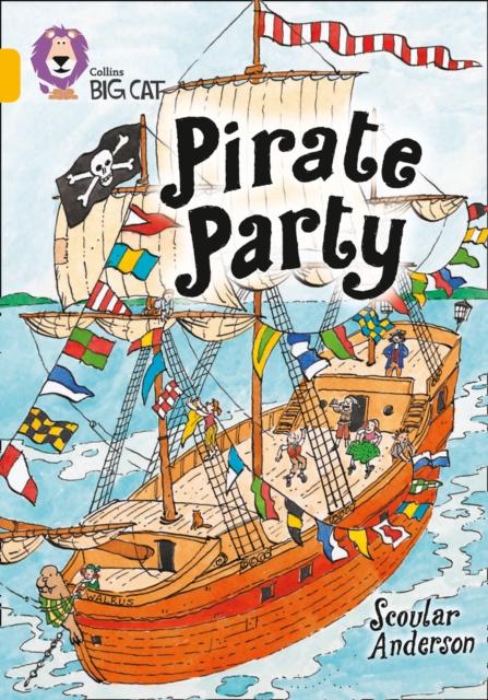 Pirate Party : Band 09/Gold Popular Titles HarperCollins Publishers