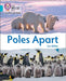 Poles Apart : Band 07/Turquoise Popular Titles HarperCollins Publishers