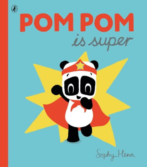 Pom Pom is Super Popular Titles Penguin Random House Children's UK