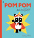 Pom Pom is Super Popular Titles Penguin Random House Children's UK