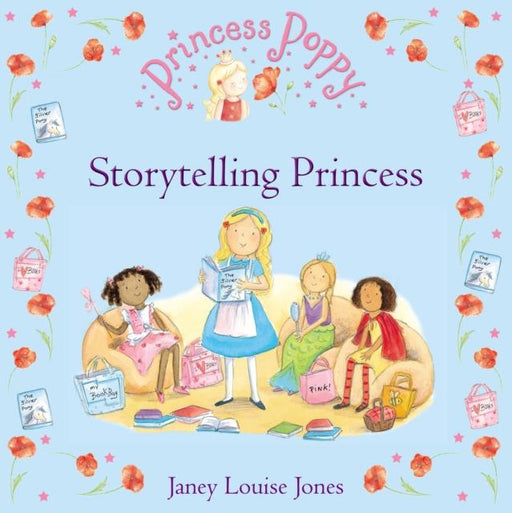 Princess Poppy: Storytelling Princess Popular Titles Penguin Random House Children's UK