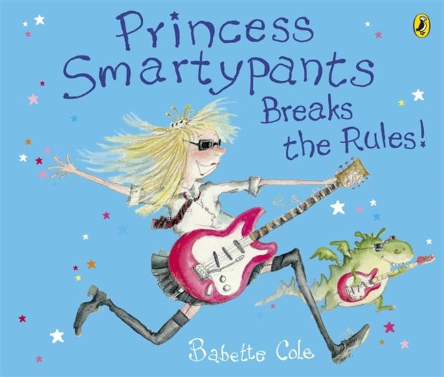 Princess Smartypants Breaks the Rules! Popular Titles Penguin Random House Children's UK