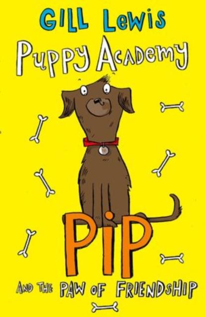 Puppy Academy: Pip and the Paw of Friendship Popular Titles Oxford University Press