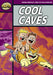 Rapid Reading: Cool Caves (Stage 1, Level 1A) Popular Titles Pearson Education Limited