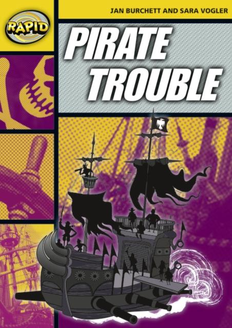 Rapid Reading: Pirate Trouble (Stage 4, Level 4A) Popular Titles Pearson Education Limited