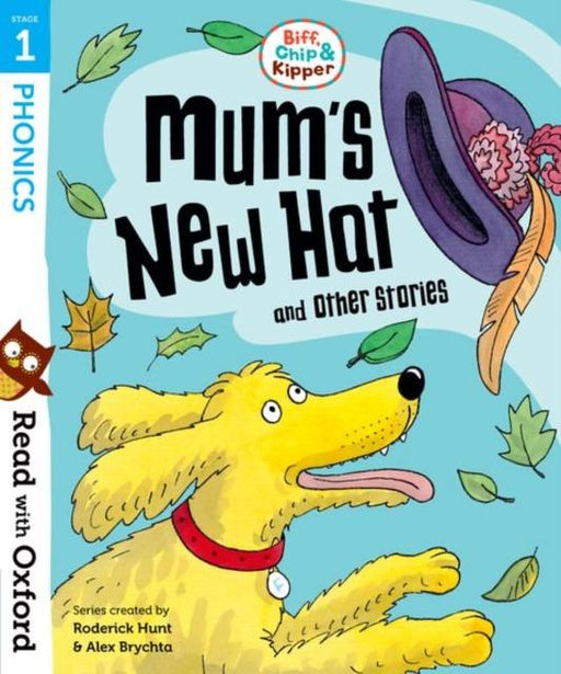 Read with Oxford: Stage 1: Biff, Chip and Kipper: Mum's New Hat and Other Stories Popular Titles Oxford University Press