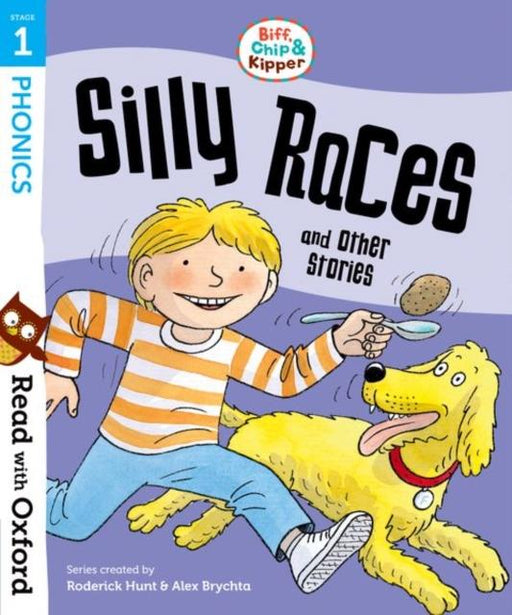 Read with Oxford: Stage 1: Biff, Chip and Kipper: Silly Races and Other Stories Popular Titles Oxford University Press