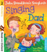 Read with Oxford: Stage 2: Julia Donaldson's Songbirds: Singing Dad and Other Stories Popular Titles Oxford University Press