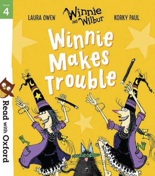 Read with Oxford: Stage 4: Winnie and Wilbur: Winnie Makes Trouble Popular Titles Oxford University Press