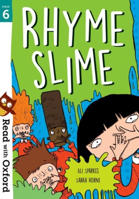 Read with Oxford: Stage 6: Rhyme Slime Popular Titles Oxford University Press