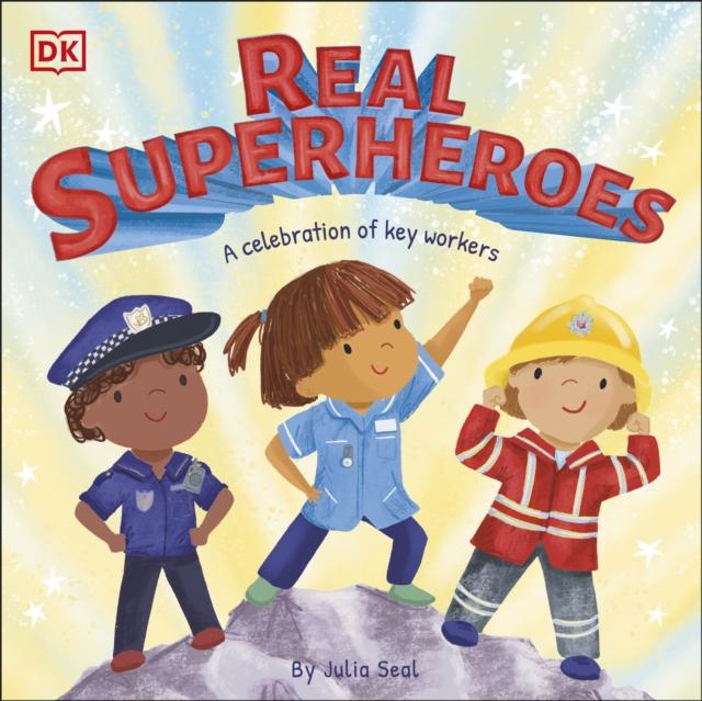 Real Superheroes Popular Titles Dorling Kindersley Ltd