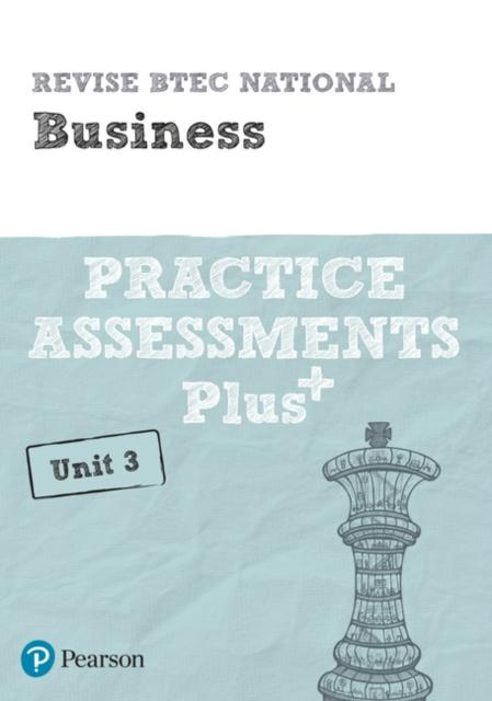 Revise BTEC National Business Unit 3 Practice Assessments Plus Popular Titles Pearson Education Limited