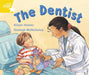 Rigby Star Guided 1 Yellow Level: The Dentist Pupil Book (single) Popular Titles Pearson Education Limited