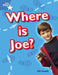 Rigby Star Guided Blue: Pupil Book Single: Where Is Joe? Popular Titles Pearson Education Limited