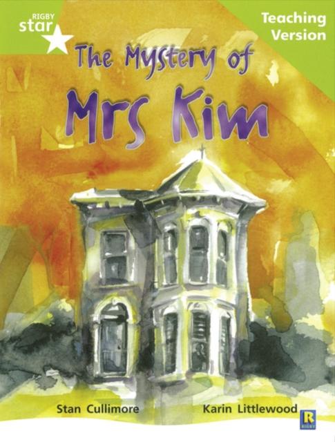 Rigby Star Guided Lime Level: The Mystery of Mrs Kim Teaching Version Popular Titles Pearson Education Limited