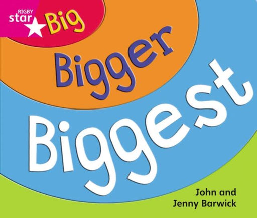 Rigby Star Guided Quest Pink Level: Big, Bigger. Biggest Popular Titles Pearson Education Limited