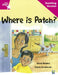 Rigby Star Guided Reading Pink Level: Where is Patch? Teaching Version Popular Titles Pearson Education Limited