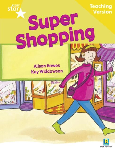Rigby Star Guided Reading Yellow Level: Super Shopping Teaching Version Popular Titles Pearson Education Limited