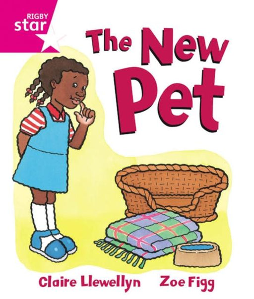 Rigby Star Guided Reception, Pink Level: The New Pet Pupil Book (single) Popular Titles Pearson Education Limited