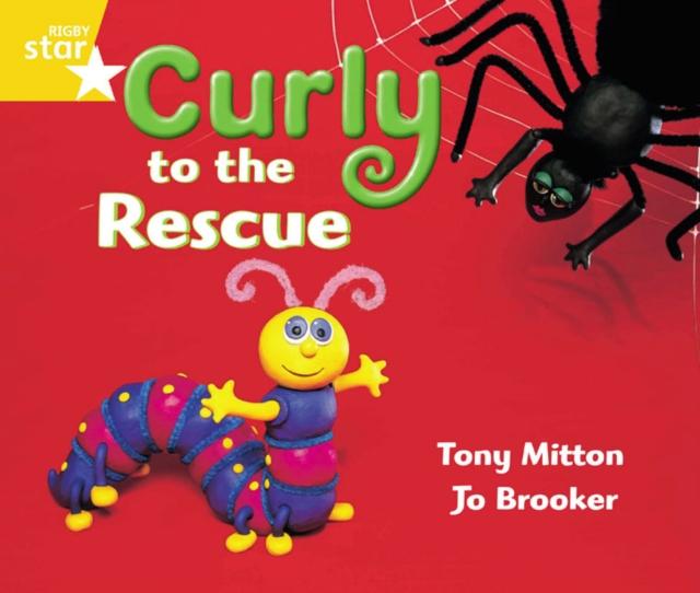 Rigby Star Guided Year 1 Yellow LEvel: Curly to the Rescue Pupil Book (single) Popular Titles Pearson Education Limited