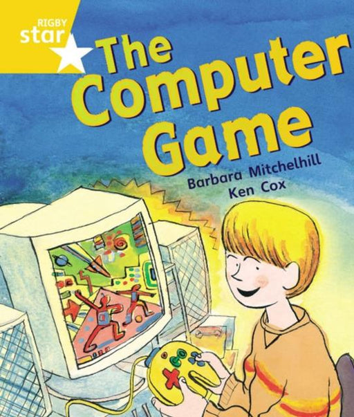 Rigby Star Guided Year 1 Yellow Level: The Computer Game Pupil Book (single) Popular Titles Pearson Education Limited