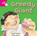 Rigby Star Independent Pink Reader 6: Greedy Giant Popular Titles Pearson Education Limited