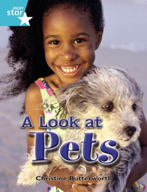 Rigby Star Independent Year 2 Turquoise Non Fiction A Look At Pets Single Popular Titles Pearson Education Limited